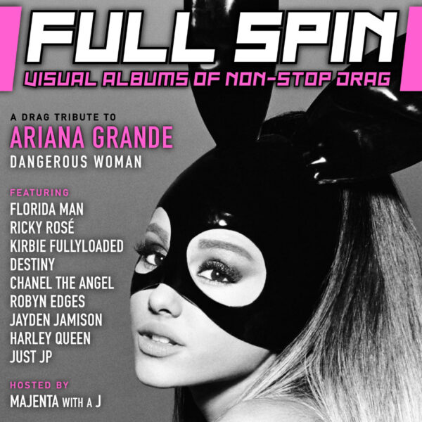 Full Spin_Ariana Grande